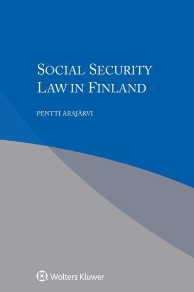 Cover for Pentti Arajarvi · Social Security Law in Finland (Taschenbuch) (2018)