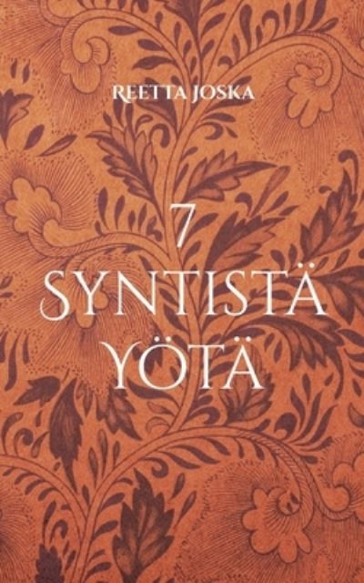 Cover for Reetta Joska · 7 Syntistä Yötä (Paperback Book) (2022)