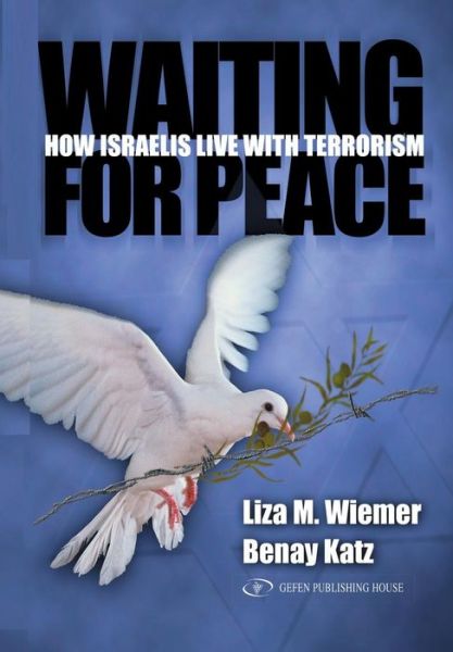 Cover for Liza M. Wiemer · Waiting for Peace (Paperback Book) (2012)