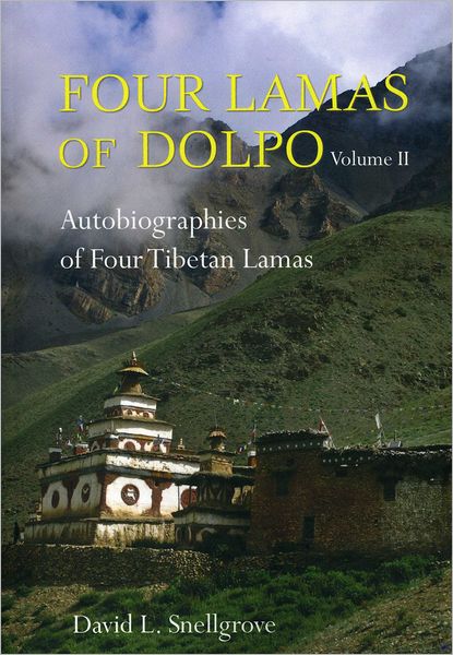 Cover for David Snellgrove · Four Lamas of Dolpo: Autobiographies of Four Tibetan Lamas (15th-18th Centuries) Vol II (Paperback Book) [2 Blg edition] (2011)