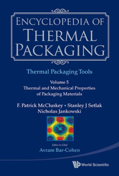 Cover for Sachin Sapatnekar · Encyclopedia Of Thermal Packaging, Set 2: Thermal Packaging Tools - Volume 4: Thermally-informed Design Of Microelectronic Components (Hardcover Book) (2014)