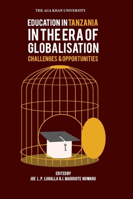 Cover for Joe L P Lugalla · Education in Tanzania in the Era of Globalisation (Paperback Book) (2019)