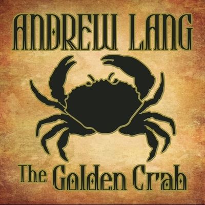 Cover for Andrew Lang · The Golden Crab (CD) (2013)