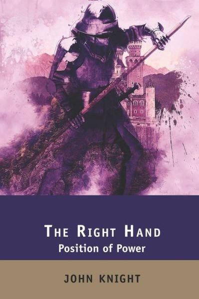 Cover for John Knight · The Right Hand (Paperback Book) (2020)