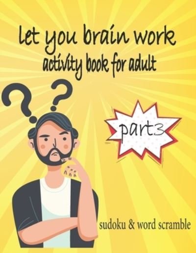 Cover for You Be · Let Your Brain Work Activity Book For Adult (Paperback Bog) (2020)