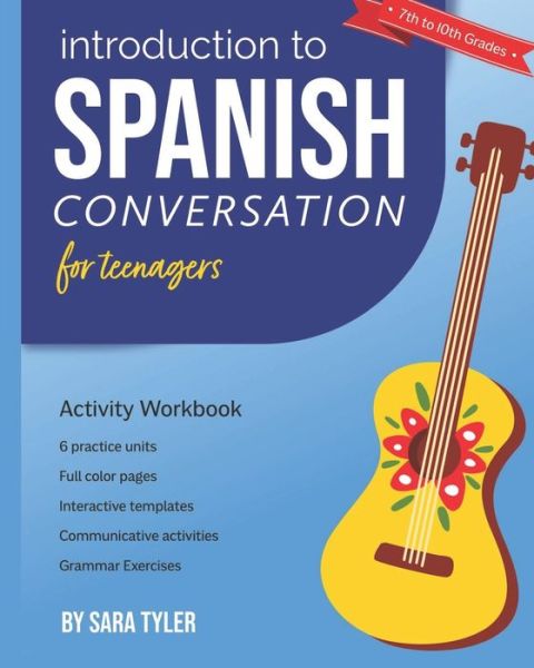 Cover for Sara Tyler · Introduction to Spanish Conversation for Teenagers (Paperback Book) (2020)