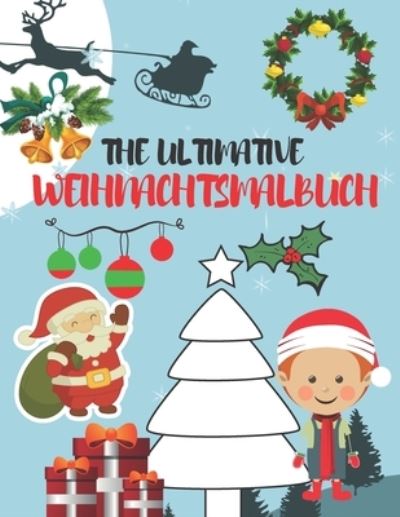 Cover for Kr Colins · Das Ultimative Weihnachtsmalbuch (Paperback Book) (2020)