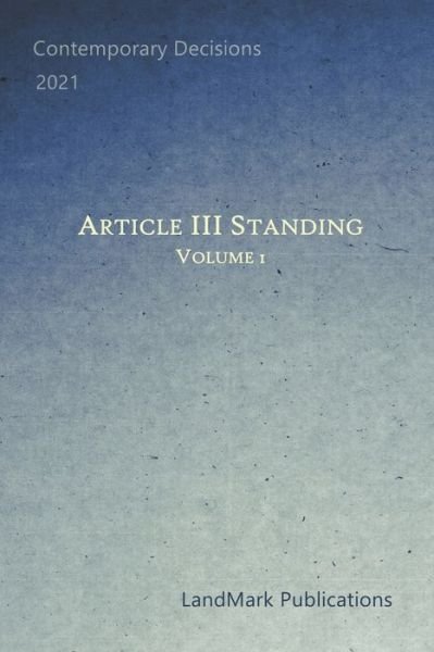 Cover for Landmark Publications · Article III Standing (Pocketbok) (2021)