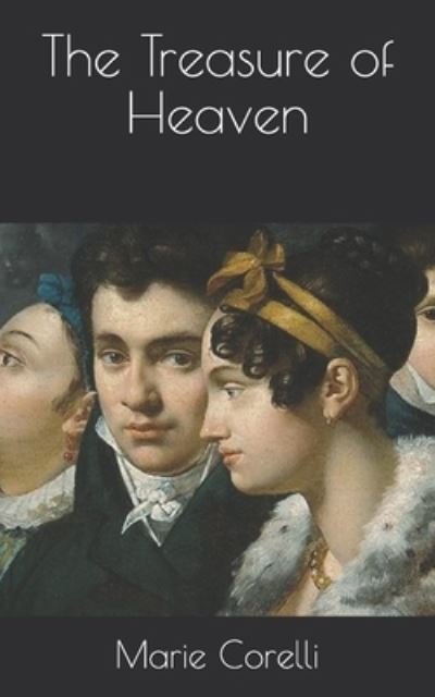 Cover for Marie Corelli · The Treasure of Heaven (Taschenbuch) (2021)