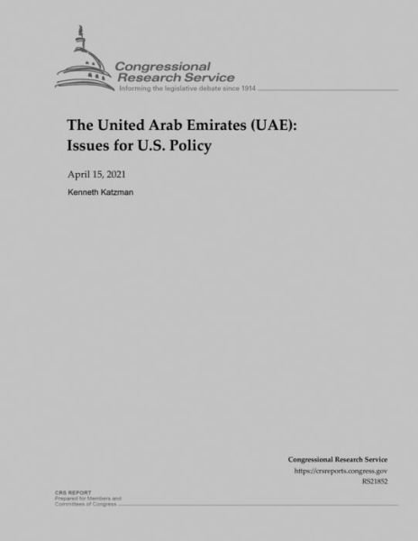Cover for Congressional Research Service · The United Arab Emirates (UAE) (Paperback Book) (2021)