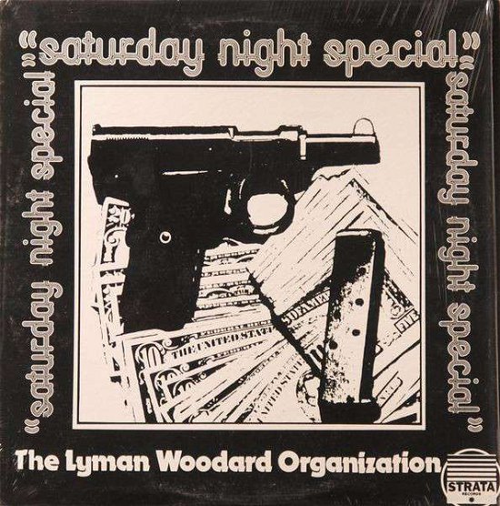 Saturday Night Special - Lyman -Organisation- Woodard - Musiikki - STRATA EAST - 9991410070435 - torstai 5. huhtikuuta 2018