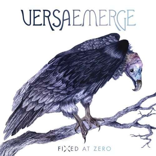 Fixed At Zero - Versaemerge - Music - WARN - 0075678941436 - May 19, 2011