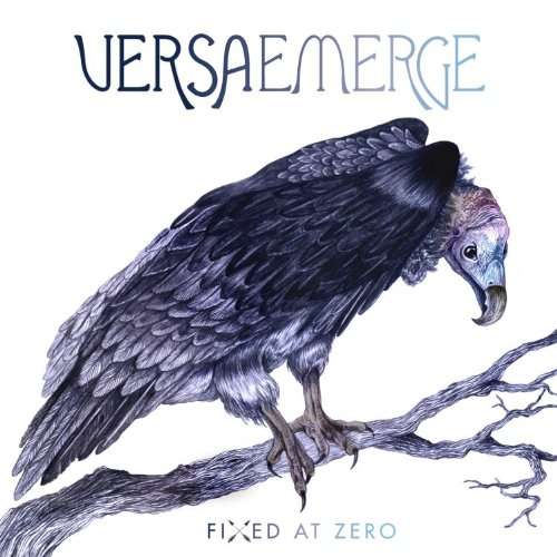 Fixed At Zero - Versaemerge - Musiikki - WARN - 0075678941436 - torstai 19. toukokuuta 2011