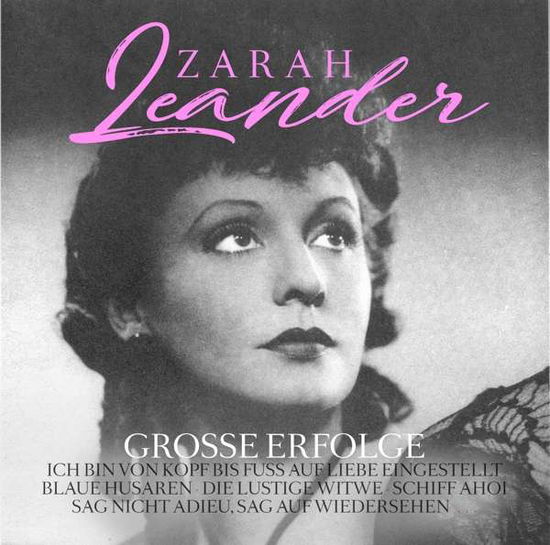 Grosse Erfolge - Zarah Leander - Musique - ZYX - 0090204523436 - 8 février 2018