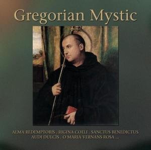 Gregorian Mystic - V/A - Musik - ZYX - 0090204903436 - 18 november 2004