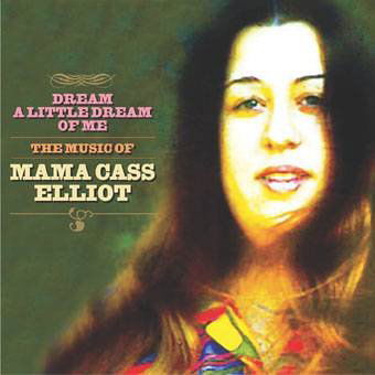 Dream A Little Dream Of Me: The Music Of Mama Cass Elliot - Mama Cass Elliot - Musiikki - MCA - 0602498275436 - lauantai 30. kesäkuuta 1990