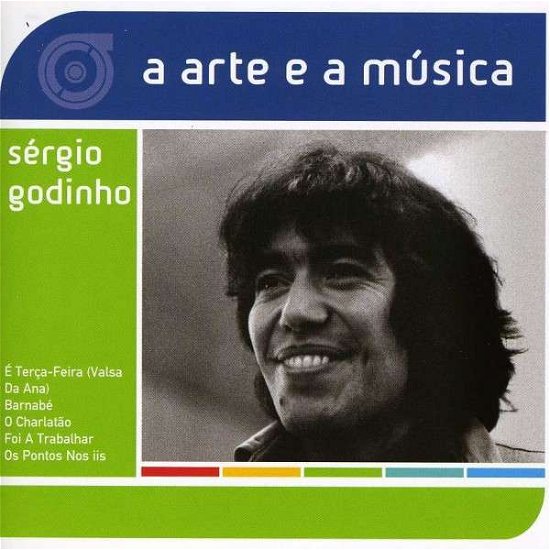 Arte E a Musica - Sergio Godinho - Musiikki - UNIVERSAL - 0602498668436 - keskiviikko 9. helmikuuta 2005
