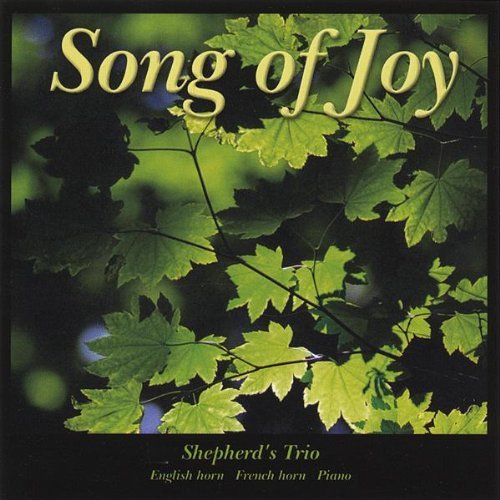 Song of Joy - Shepherd's Trio - Música - CD Baby - 0667292021436 - 18 de janeiro de 2005