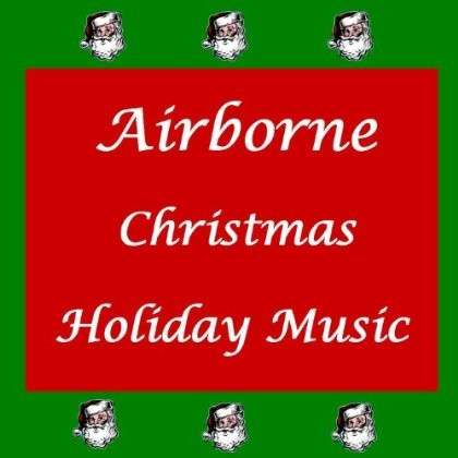 Christmas: Holiday Music - Airborne - Music - Tilt Records - 0700261933436 - September 25, 2012