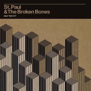 Cover for St. Paul &amp; the Broken Bones · Half the City (LP) (2024)