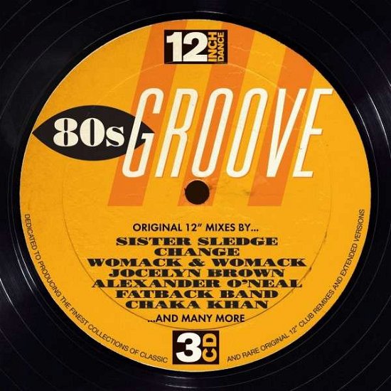 12 Inch Dance: 80s Groove - Various Artists - Muziek - RHINO - 0825646297436 - 14 juli 2017