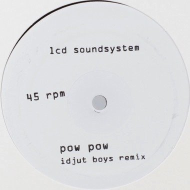 Pow Pow (Idjut Boys Remix) / Too Much Love (Rub-n-tug) - Lcd Soundsystem - Musikk - DFA RECORDS - 0829732000436 - 5. april 2024