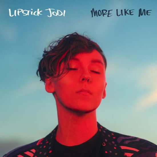 Cover for Lipstick Jodi · More Like Me (Coloured Vinyl) (LP) (2021)