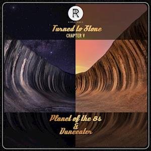 Planet of the 8s & Duneeater · Turned to Stone Chapter 5 (LP) (2022)