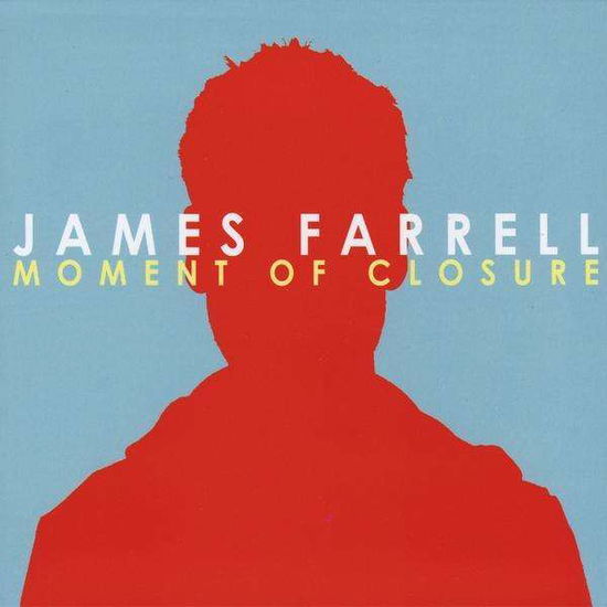 Cover for James Farrell · Moment of Closure (CD) (2009)