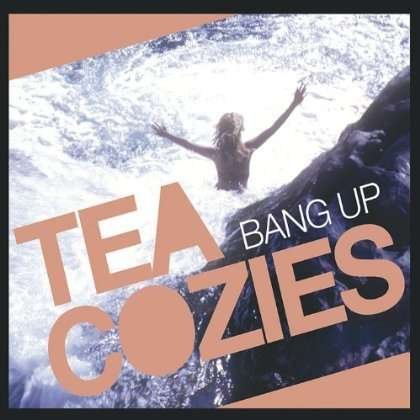 Cover for Tea Cozies · Bang Up (CD) (2012)