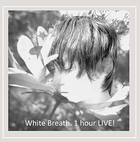 Cover for Tsuyoshi · White Breath 1 Hour Live (CD) (2015)