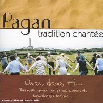 Cover for Pagan · Tradition Chantee (Unan Daou Tri (CD) (2009)
