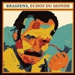 Cover for Brassens, Echos Du Monde (LP) (2016)