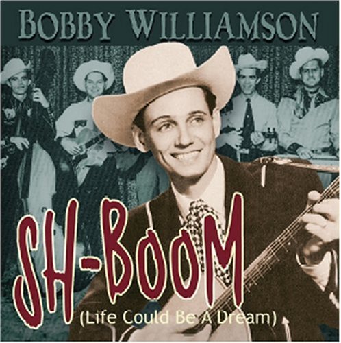 Bobby Williamson · Sh-Boom (CD) (2007)