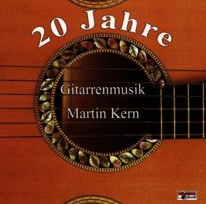 Cover for Kern,martin,gitarrenmusik · 20 Jahre (CD) (1997)