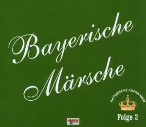 Bayerische Märsche-folge 2 - Diverse Musikkapellen - Música - BOGNE - 4012897121436 - 16 de diciembre de 2005