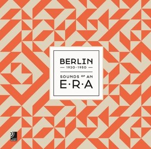 Berlin-sounds of an Era - Berlin - Musikk - EARBO - 4029759111436 - 20. mai 2016