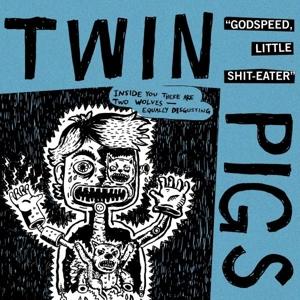 Godspeed, Lettle Shit-Eater - Twin Pigs - Music - SPASTIC FANTASTIC - 4251896103436 - September 2, 2022