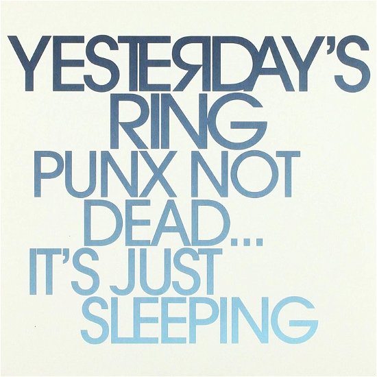 Cover for Yesterday's Ring · Punx Not Dead... (LP) (2009)