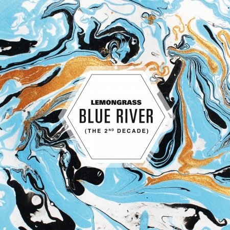 Blue River (The 2nd Decade) - Lemongrass - Musik - LEMG. - 4260094152436 - 1 september 2017