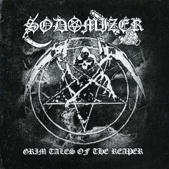 Cover for Sodomizer · Grim Tales Of The Reaper (CD) (2020)