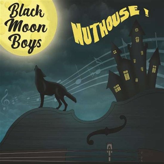Cover for Black Moon Boys · Nuthouse (CD) (2022)