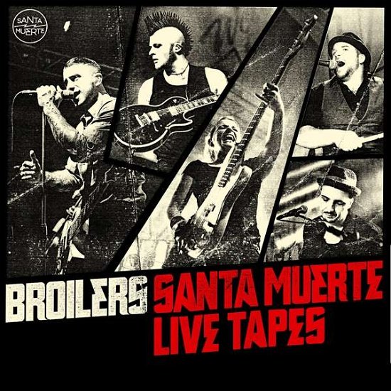 Cover for Broilers · Santa Muerte Live Tapes (CD) (2020)
