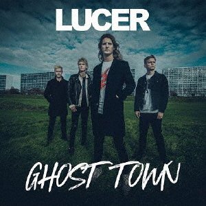 Cover for Lucer  · Ghost Town (CD)