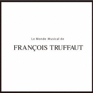 Le Monde Musical De Francois Tt - (Soundtrack) - Music - 6RB - 4545933129436 - December 15, 2016