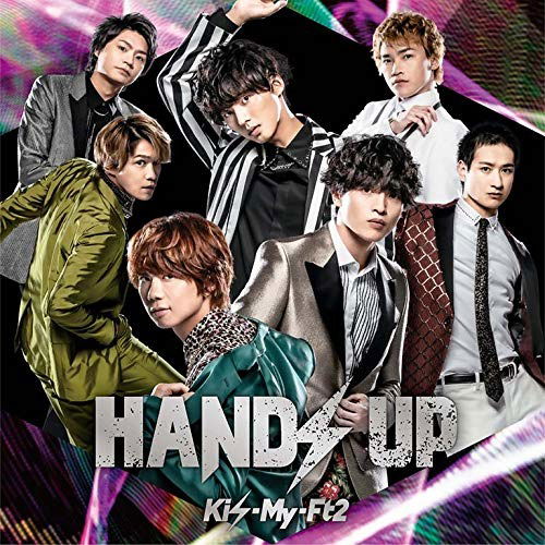 Cover for Kis-my-ft2 · Hands Up (CD) [Japan Import edition] (2019)