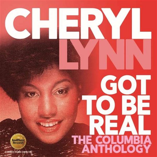 Cover for Cheryl Lynn · Got To Be Real: The Columbia Anthology (CD) (2019)