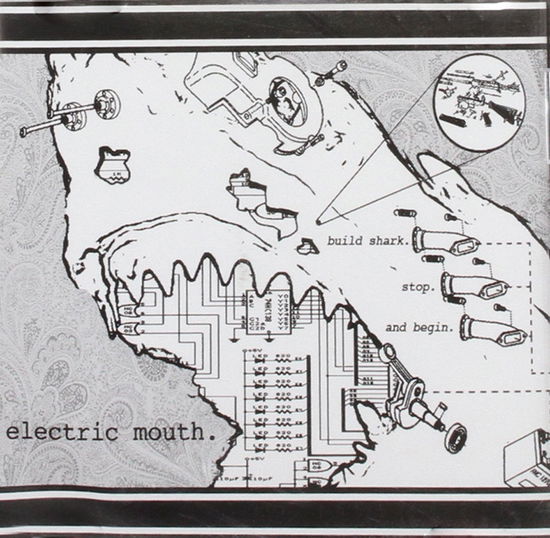 Cover for Electric Mouth · Build Shark. Stop. and Be (CD) (2007)