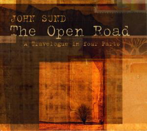 The Open Road - Sund John - Muziek - STV - 5705633301436 - 17 oktober 2011