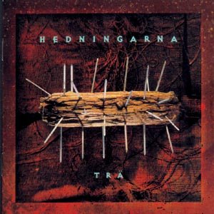 Cover for Hedningarna · Tra (CD) (2016)